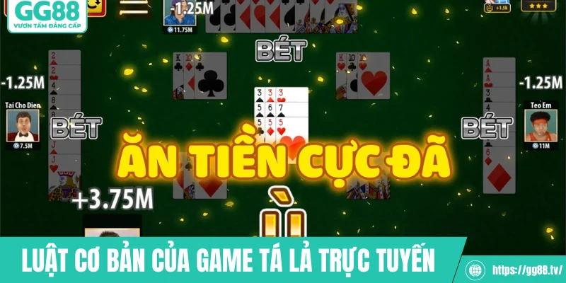 Luật cơ bản của tựa game tá lả trực tuyến